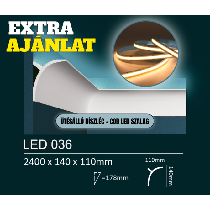 EXTRA kedvezmény csomag - LED036 rejtett világításos/holker díszléc + COB LED szalag