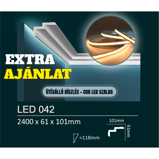EXTRA kedvezmény csomag - LED042 rejtett világításos/holker díszléc + COB LED szalag